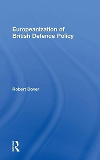 Europeanization of British Defence Policy