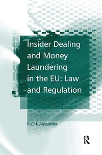 Insider Dealing and Money Laundering the EU: Law Regulation
