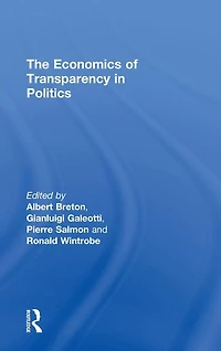 The Economics of Transparency Politics