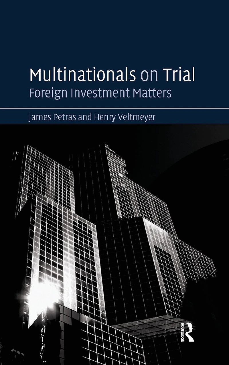 Multinationals on Trial: Foreign Investment Matters