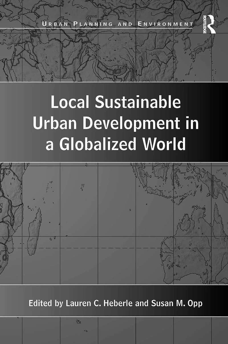 Local Sustainable Urban Development a Globalized World