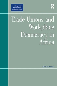 Trade Unions and Workplace Democracy Africa