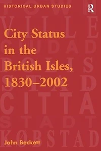 City Status the British Isles, 1830-2002