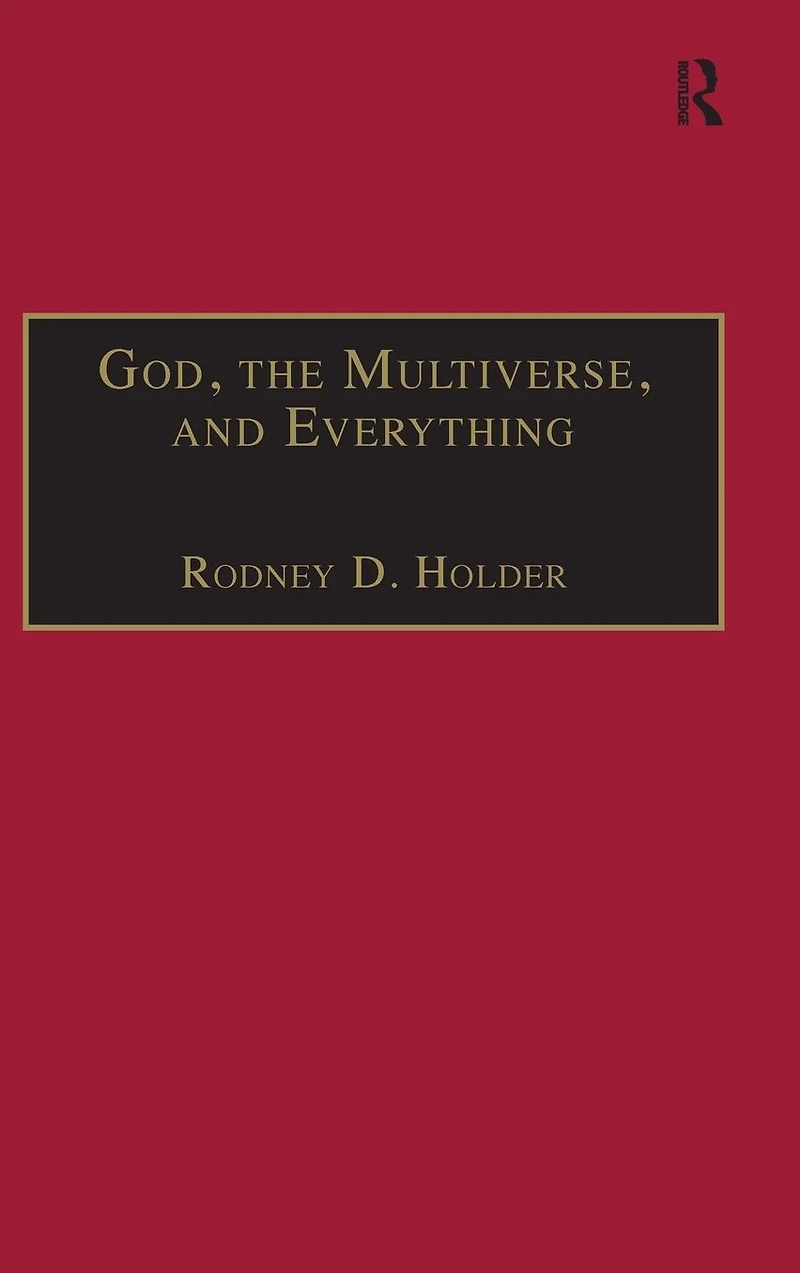 God, the Multiverse, and Everything: Modern Cosmology Argument from Design