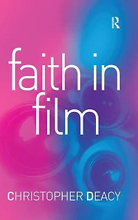 Faith Film: Religious Themes Contemporary Cinema