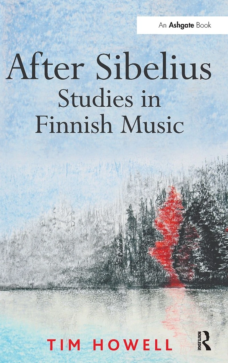After Sibelius: Studies Finnish Music