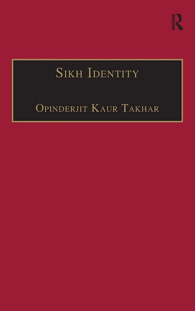 Sikh Identity: An Exploration of Groups Among Sikhs