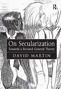 On Secularization: Towards a Revised General Theory