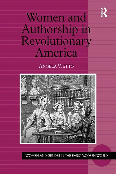 Women and Authorship Revolutionary America
