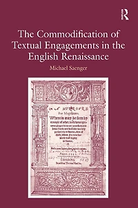 the Commodification of Textual Engagements English Renaissance