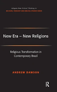New Era - Religions: Religious Transformation Contemporary Brazil