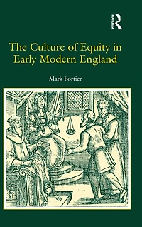 The Culture of Equity Early Modern England