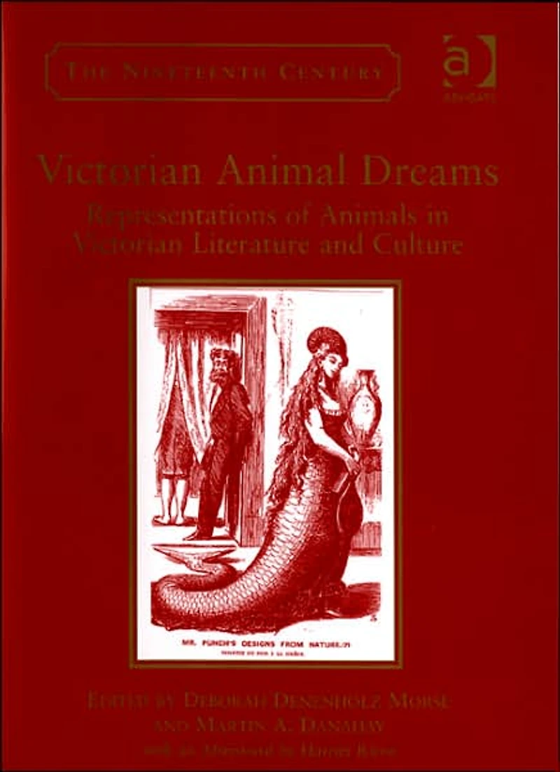 Victorian Animal Dreams: Representations of Animals Literature and Culture