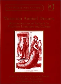 Victorian Animal Dreams: Representations of Animals Literature and Culture