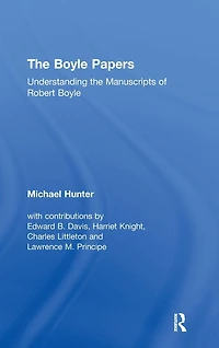 the Boyle Papers: Understanding Manuscripts of Robert