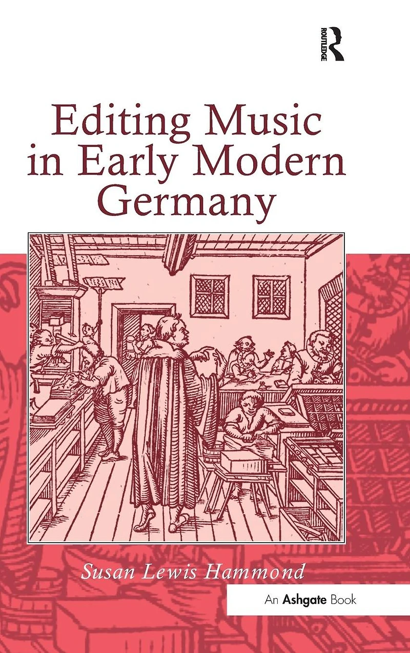 Editing Music Early Modern Germany