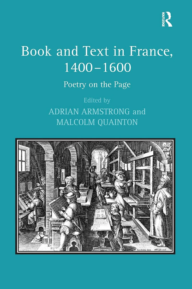 Book and Text France, 1400-1600: Poetry on the Page