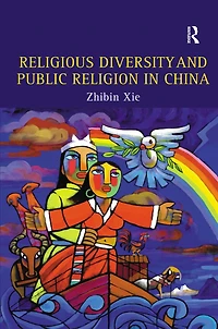 Religious Diversity and Public Religion China