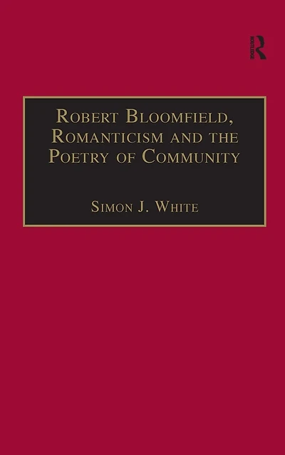 Robert Bloomfield, Romanticism and the Poetry of Community