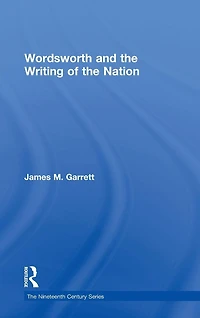 Wordsworth and the Writing of Nation