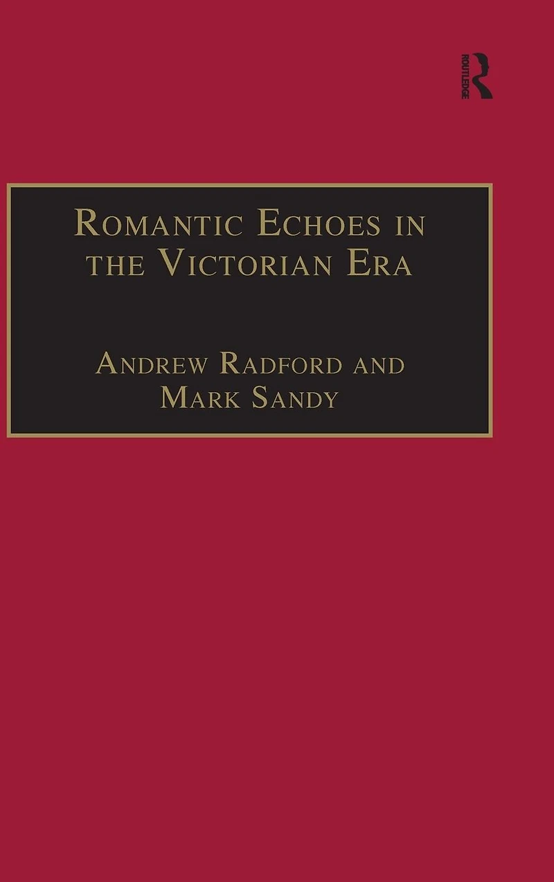 Romantic Echoes the Victorian Era