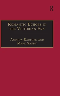 Romantic Echoes the Victorian Era