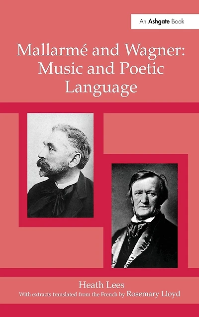 Mallarmé and Wagner: Music Poetic Language