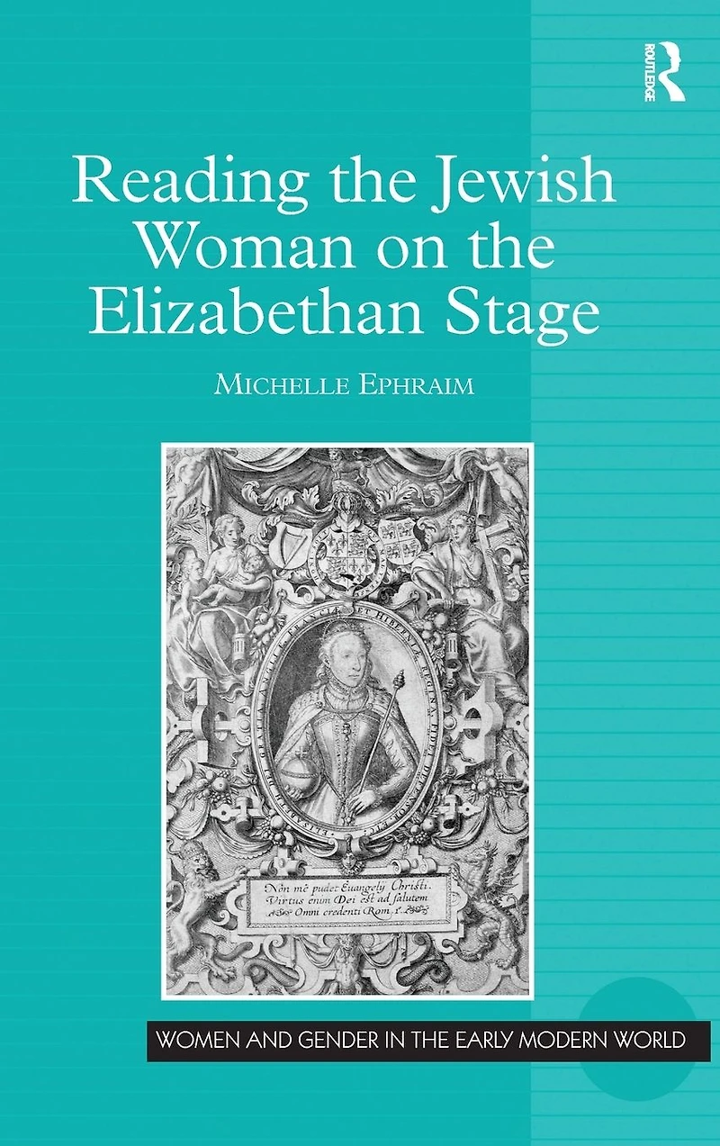 Reading the Jewish Woman on Elizabethan Stage