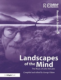 Landscapes of The Mind: Music John McCabe