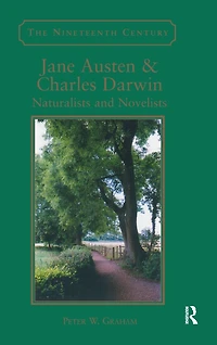 Jane Austen & Charles Darwin: Naturalists and Novelists
