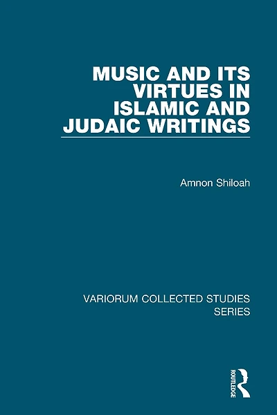 Music and its Virtues Islamic Judaic Writings