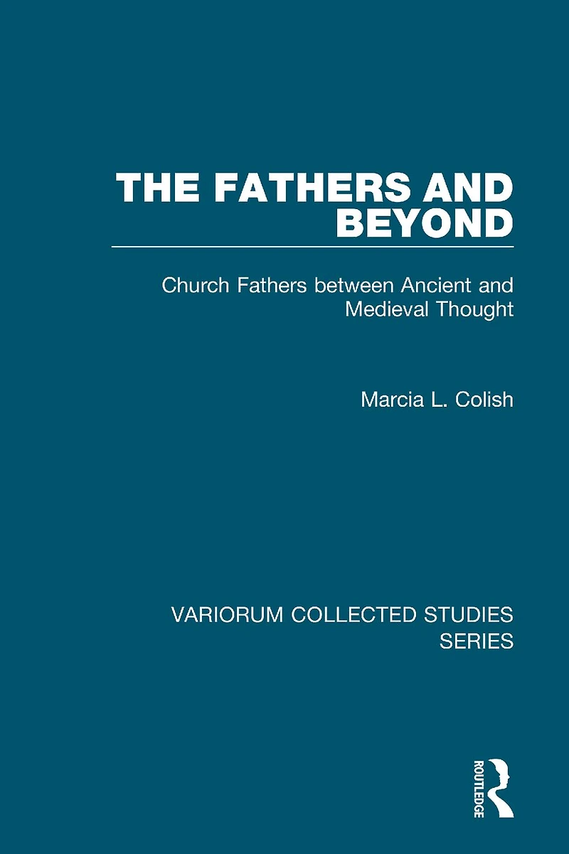 The Fathers and Beyond: Church between Ancient Medieval Thought