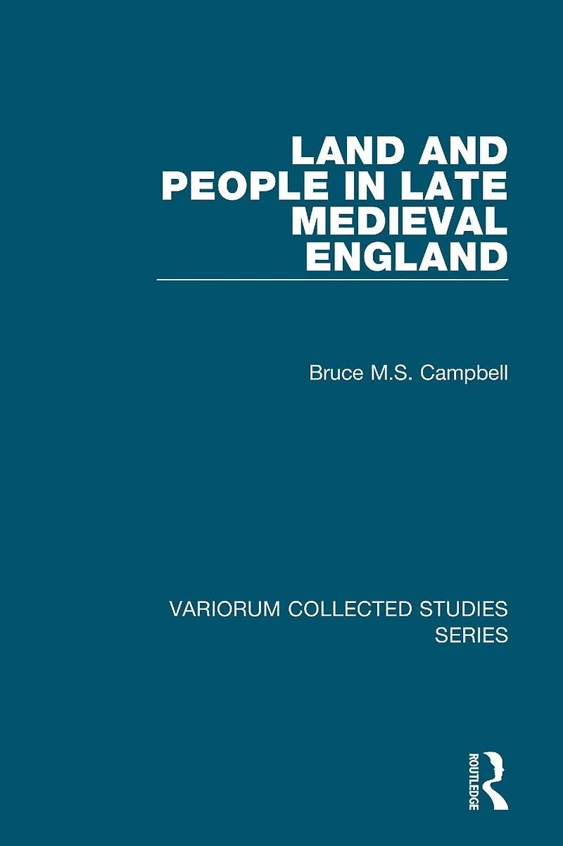 Land and People Late Medieval England