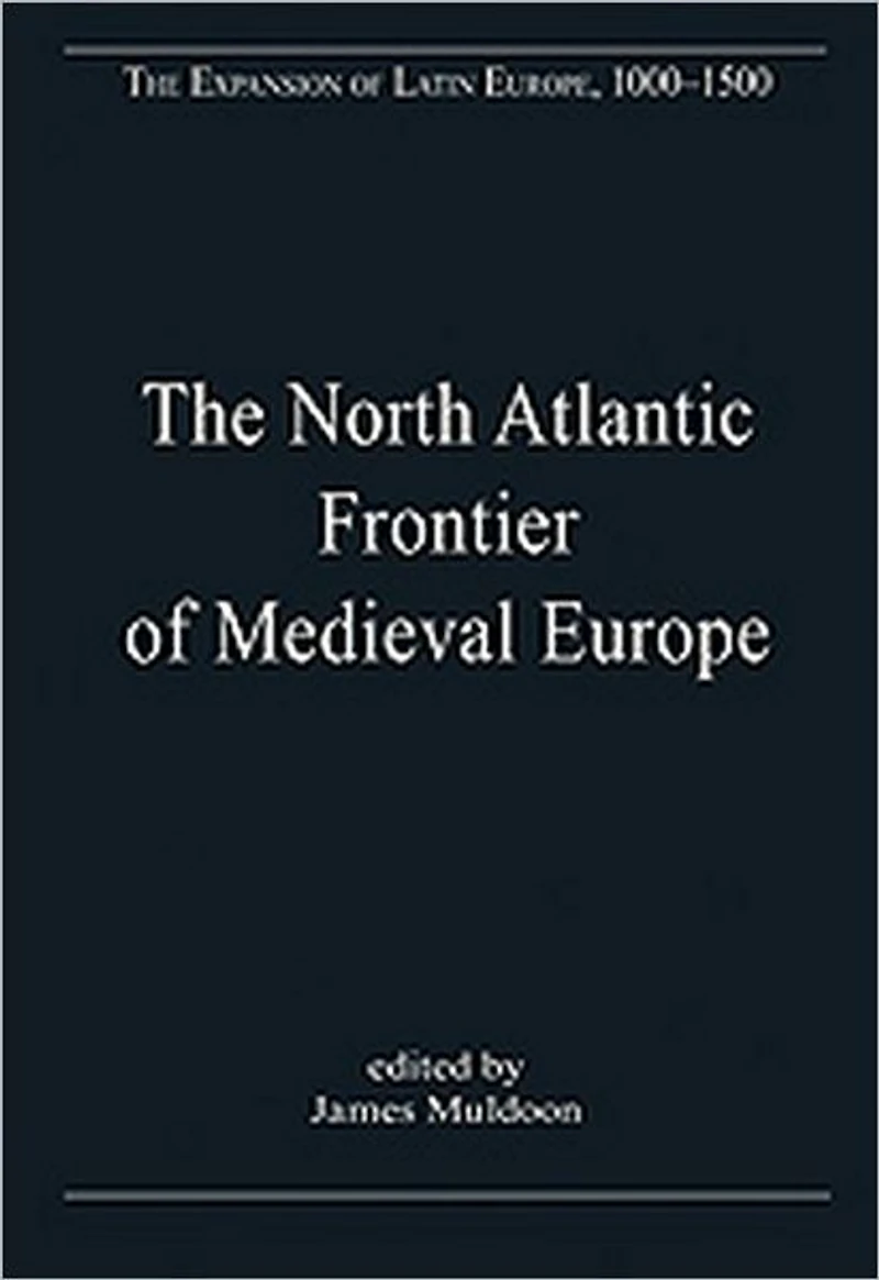 The North Atlantic Frontier of Medieval Europe: Vikings and Celts