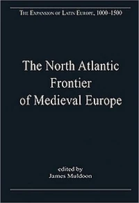 The North Atlantic Frontier of Medieval Europe: Vikings and Celts