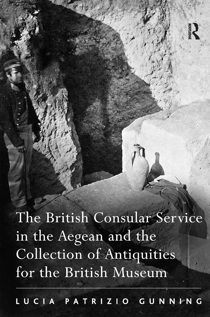 the British Consular Service Aegean and Collection of Antiquities for Museum