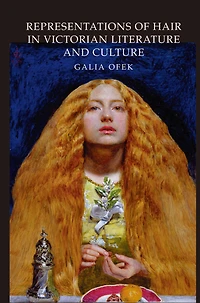 Representations of Hair Victorian Literature and Culture