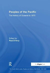 Peoples of The Pacific: History Oceania to 1870