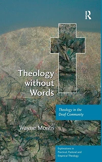 Theology without Words: the Deaf Community