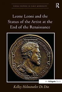 Leone Leoni and the Status of Artist at End Renaissance