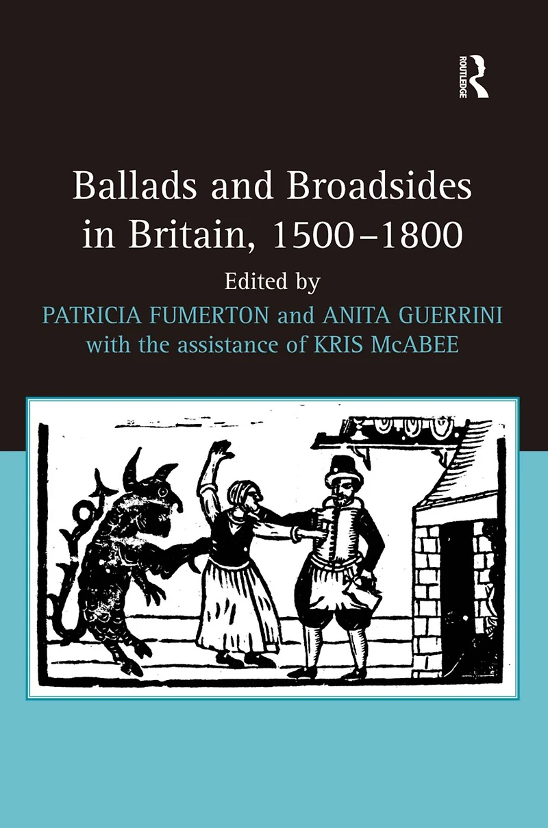 Ballads and Broadsides Britain, 1500-1800