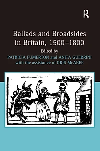 Ballads and Broadsides Britain, 1500-1800