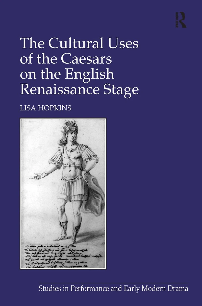 the Cultural Uses of Caesars on English Renaissance Stage