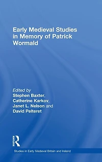 Early Medieval Studies Memory of Patrick Wormald