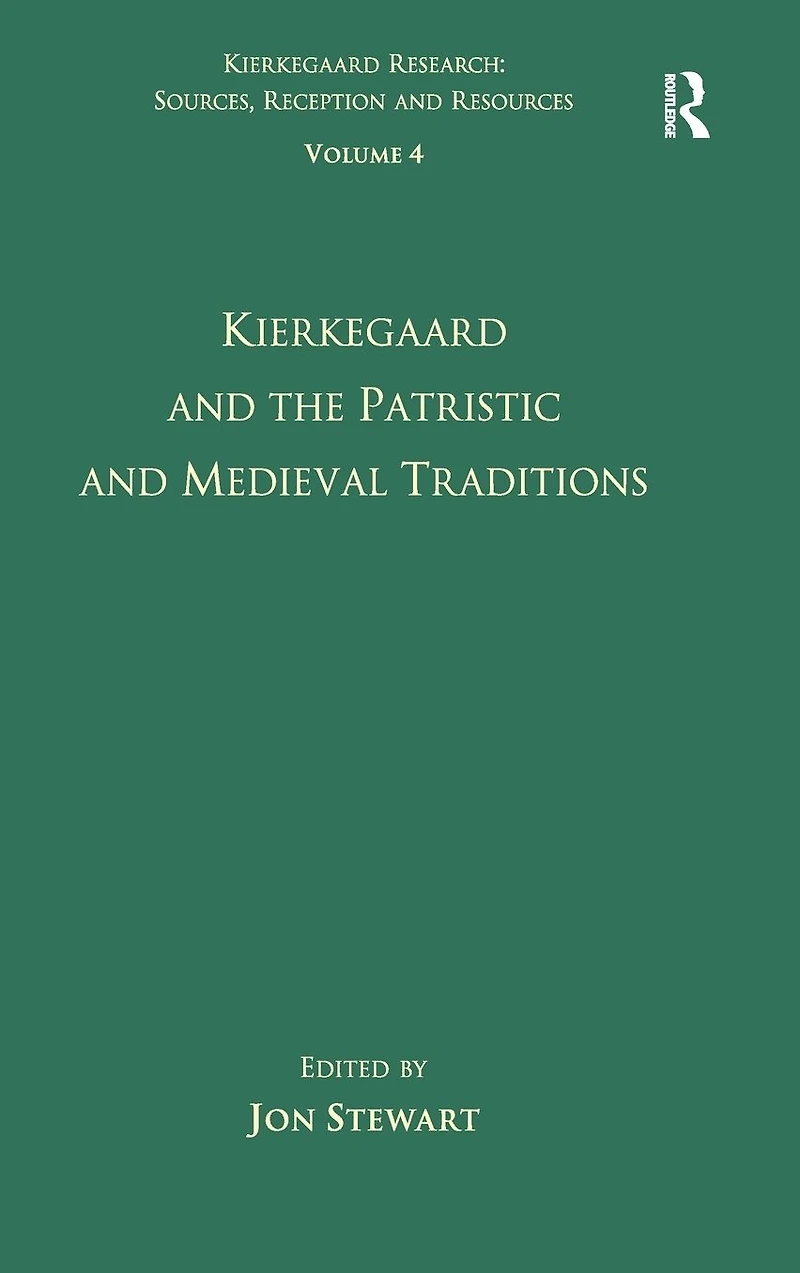 Volume 4: Kierkegaard and the Patristic Medieval Traditions