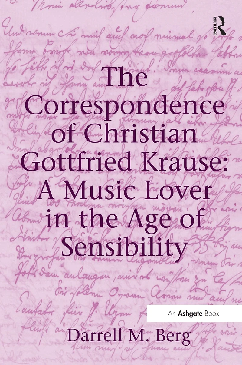 the Correspondence of Christian Gottfried Krause: A Music Lover Age Sensibility