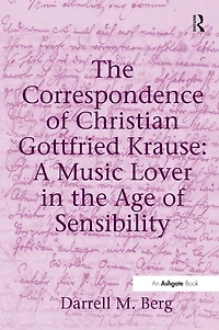 the Correspondence of Christian Gottfried Krause: A Music Lover Age Sensibility