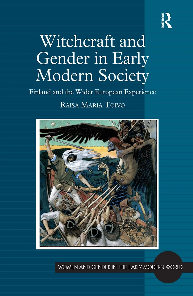 Witchcraft and Gender Early Modern Society: Finland the Wider European Experience