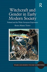 Witchcraft and Gender Early Modern Society: Finland the Wider European Experience