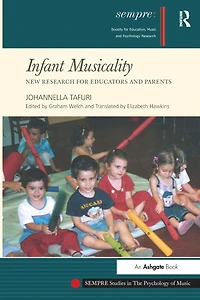 Infant Musicality: New Research for Educators and Parents